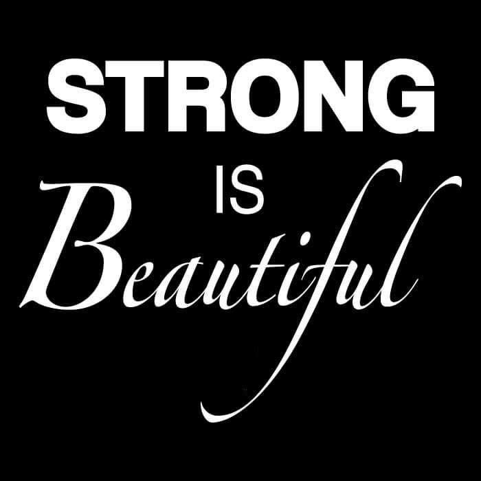 Strong is beautiful